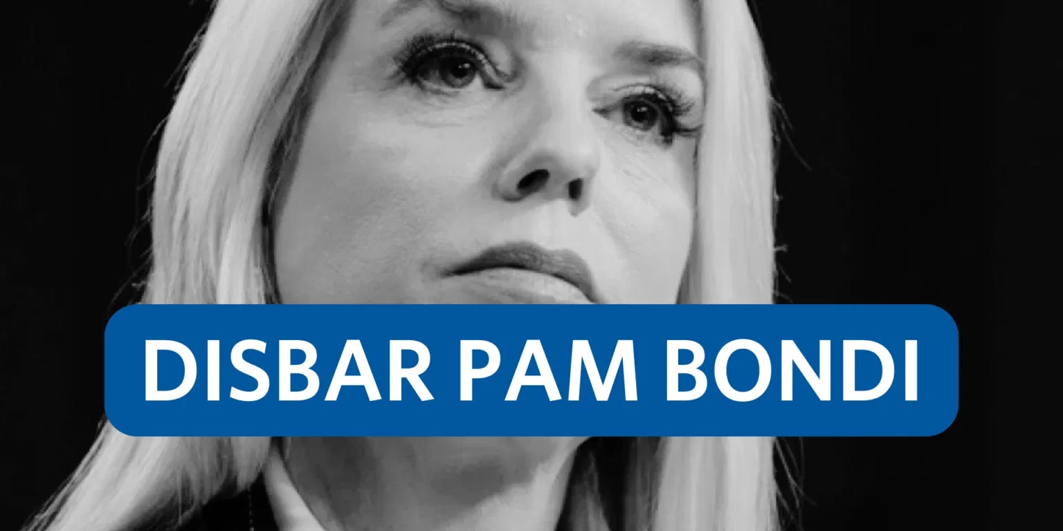 Disbar Pam Bondi: Letter to Florida Bar Association